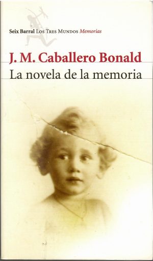 La novela de la memoria.