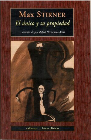 El único y su propiedad.