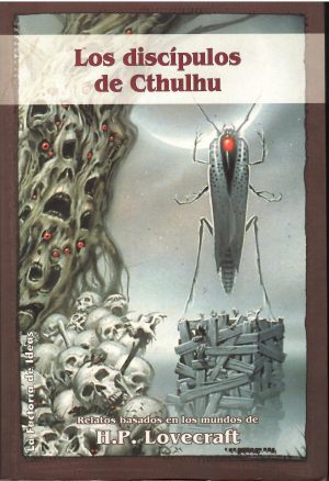 Los discípulos de Cthulhu.
