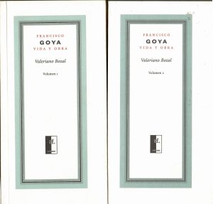 Francisco de Goya. Vida y obra. 2 vols.