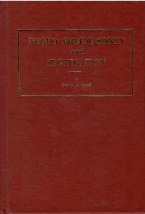 Negro freemasonry and segregation.
