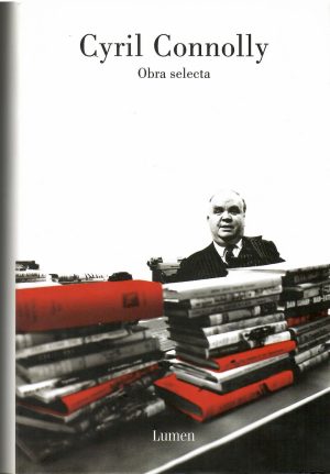Obra selecta. Cyril Connolly.