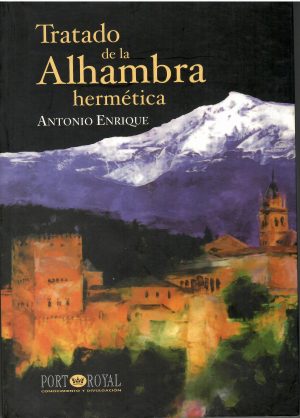 Tratado de La Alhambra hermética.