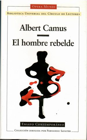 El hombre rebelde.