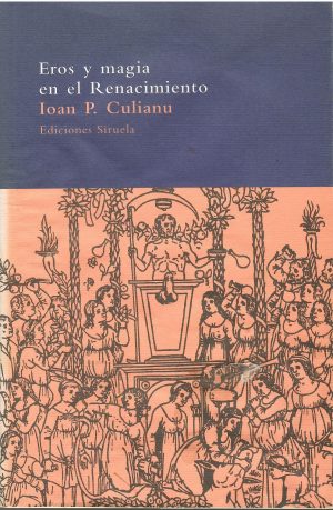 Eros y magia y en Renacimiento.
