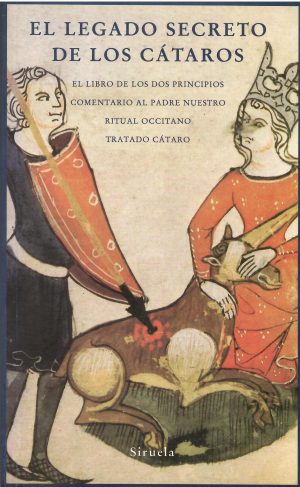 El legado secreto de los cátaros.