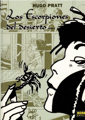 Los escorpiones del desierto. Tomo I.