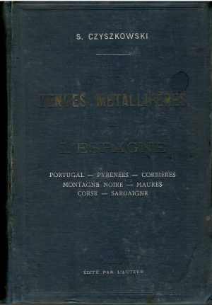 Venues métallifères de l'Espagne.