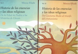 Historia de las creencias y las ideas religiosas I y II (falta el III).