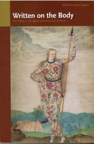 Written on the body. The tattoo in european and american history.