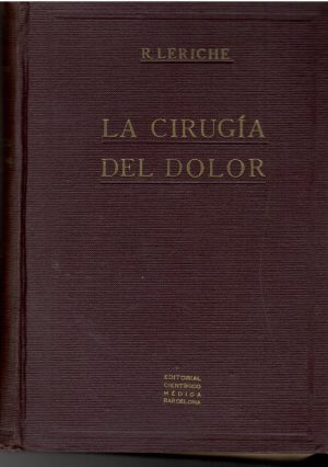 La cirugía del dolor.
