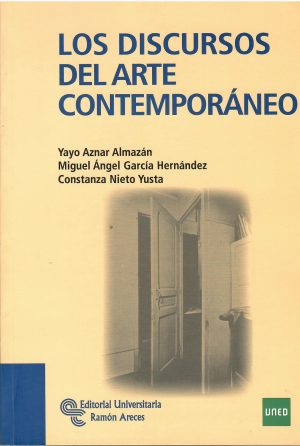 Los discursos del arte contemporáneo.
