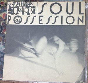 Annie Anxiety. Soul Possesion.