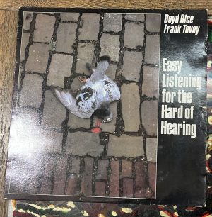 Boyd Rice / Frank Tovey: Easy listening for the hard of hearing.