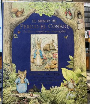 El mundo de Perico el Conejo. Un libro carrusel con desplegable.