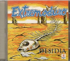 Extremoduro. Desidia.